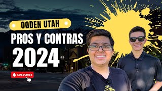 Ogden Utah Pros y Contras 2024